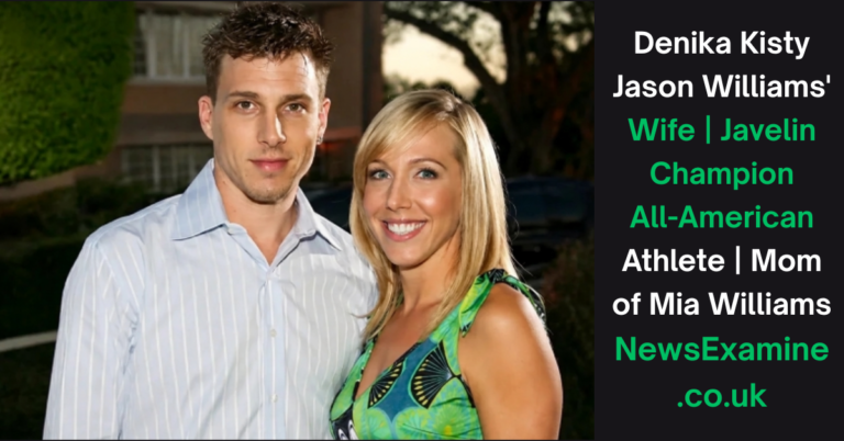 Denika Kisty: Jason Williams’ Wife, Age, Javelin Career & Family 2026 denika kisty